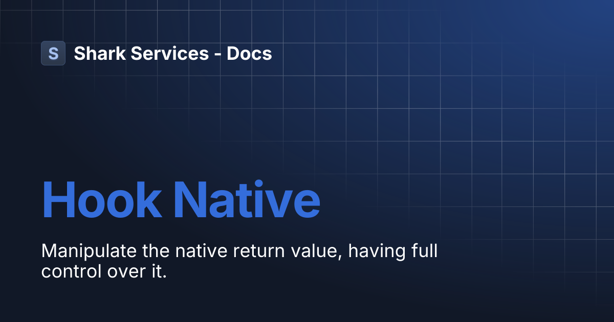 Hook Native | Shark Services - Docs